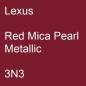 Preview: Lexus, Red Mica Pearl Metallic, 3N3.